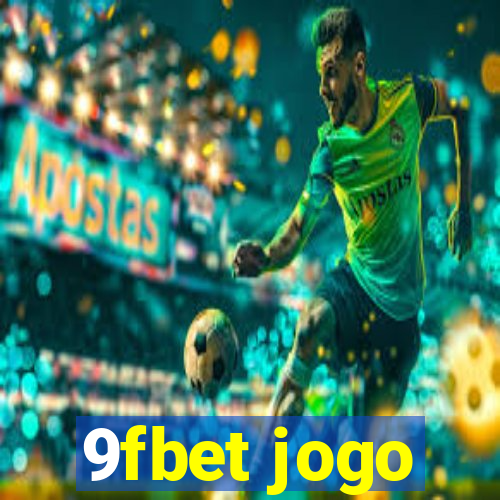 9fbet jogo